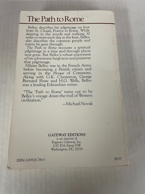 THE PATH TO ROME: A PORTRAIT OF WESTERN EUROPE BEFORE THE By Hilaire Belloc