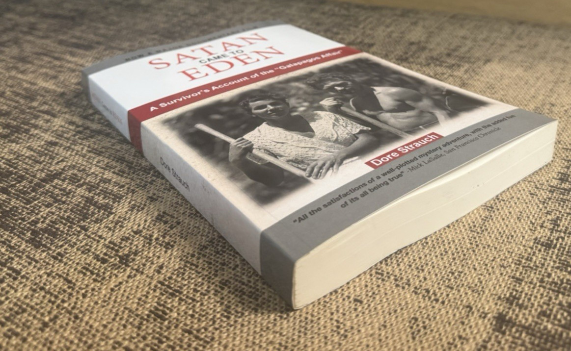 Satan Came to Eden: A Survivor’s Account of the „Galapagos Affair“ *LIKE NEW*