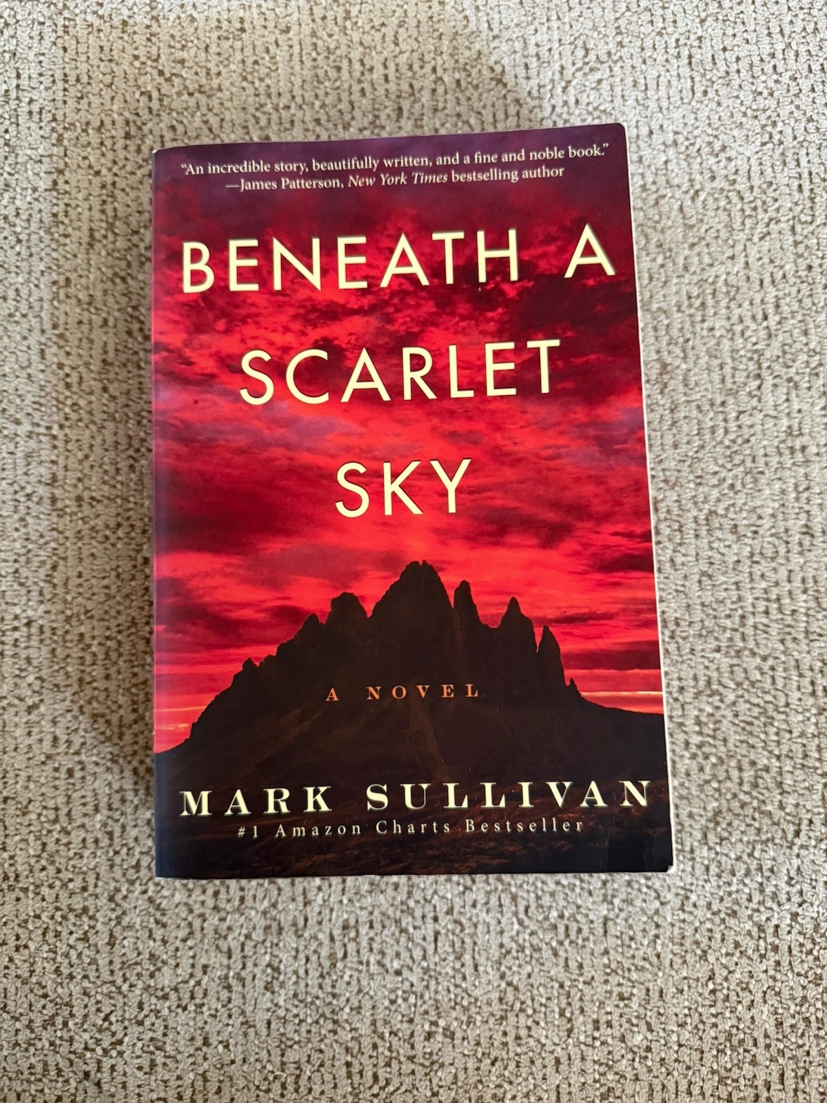 Beneath a Scarlet Sky : A Novel by Mark Sullivan (2017, Trade Paperback)