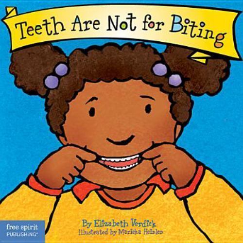 Teeth Are Not for Biting Board Book by Verdick, Elizabeth