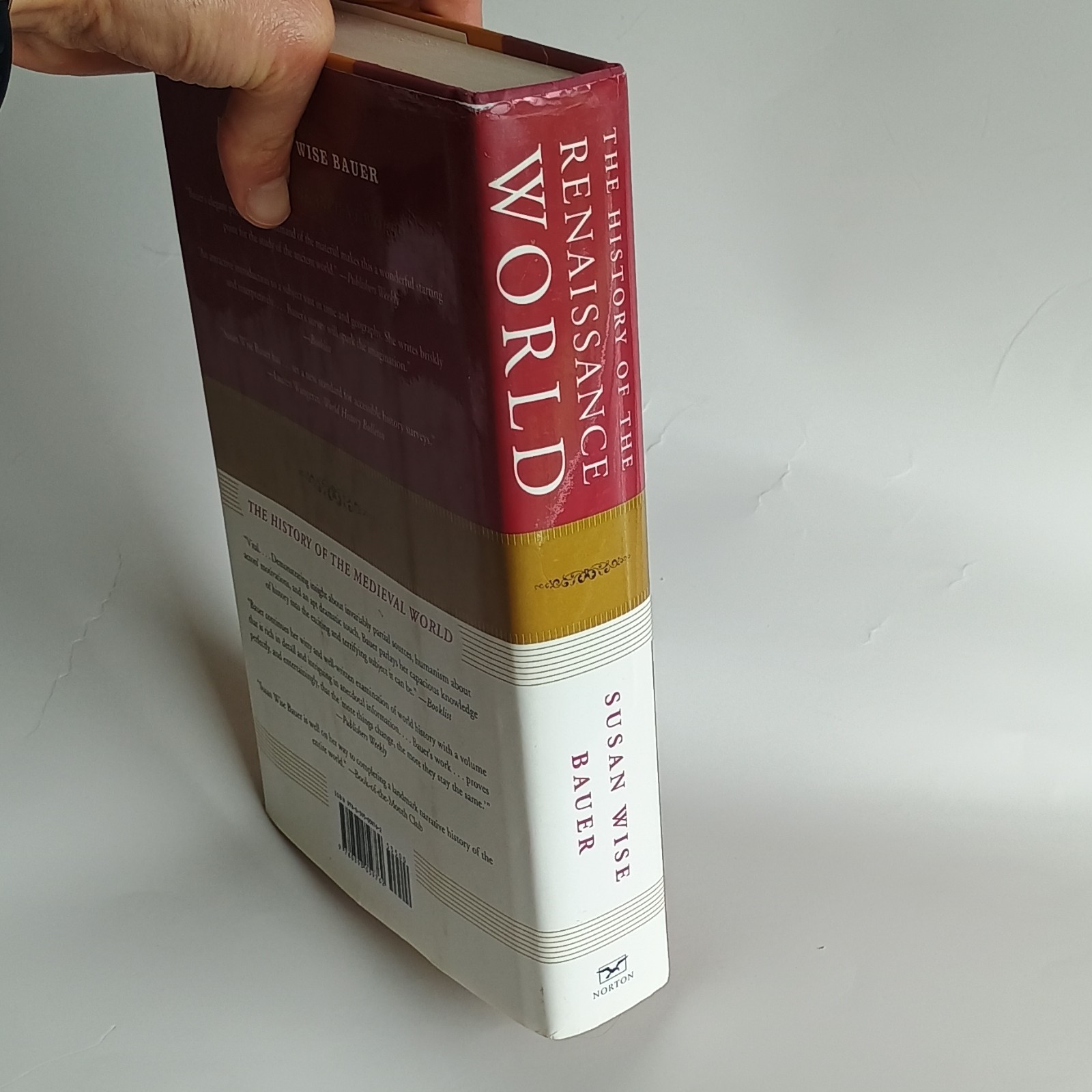 Susan Wise Bauer History of the Renaissance World Hardcover 2013 W.W. Norton