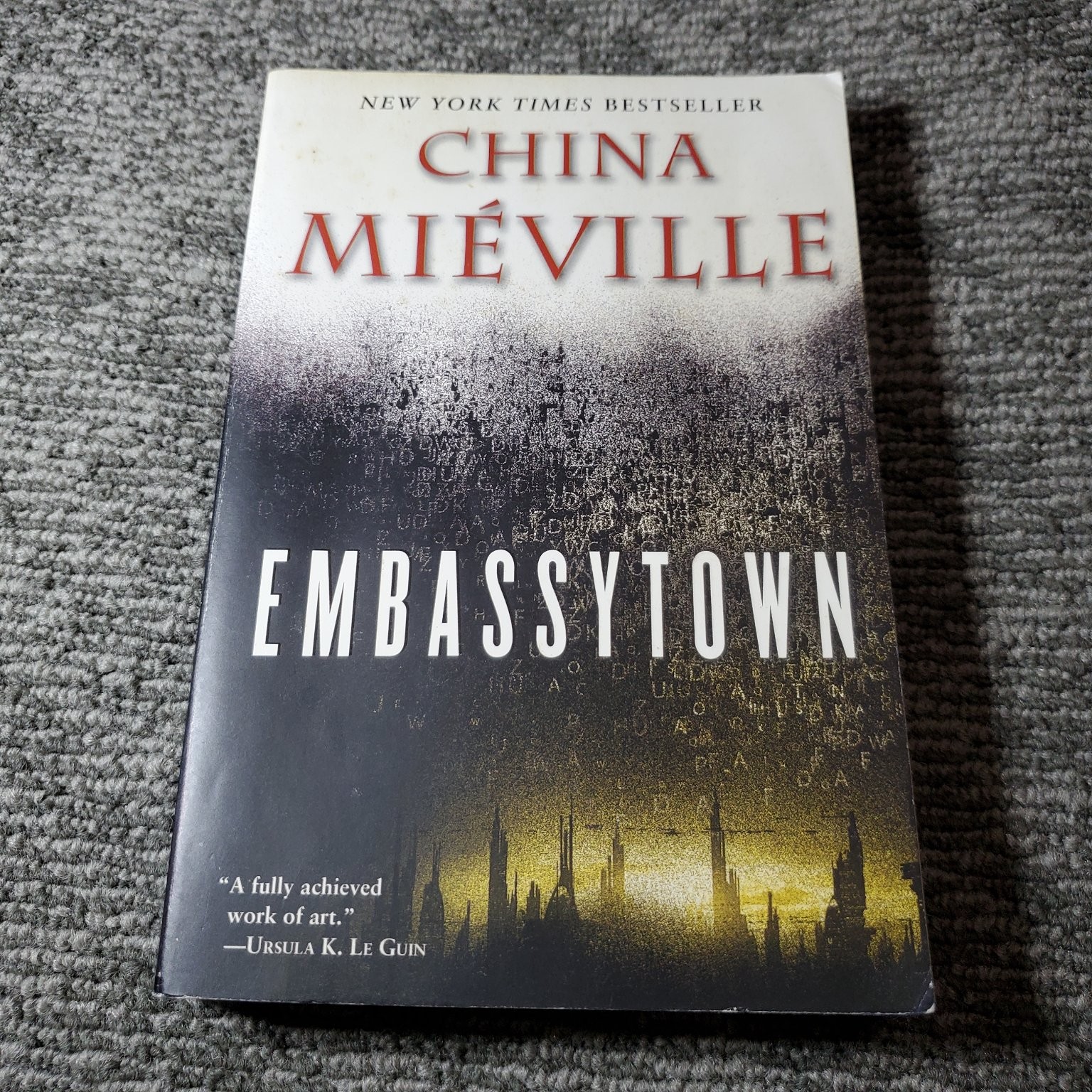 Embassytown China Miéville 2012 Trade Paperback Science Fiction Del Rey