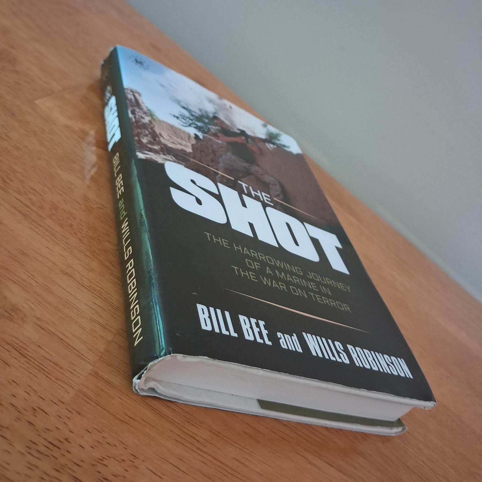 The Shot Marine War On Terror Bee Robinson Permuted Black HC DJ 1st Ed 2022 USA