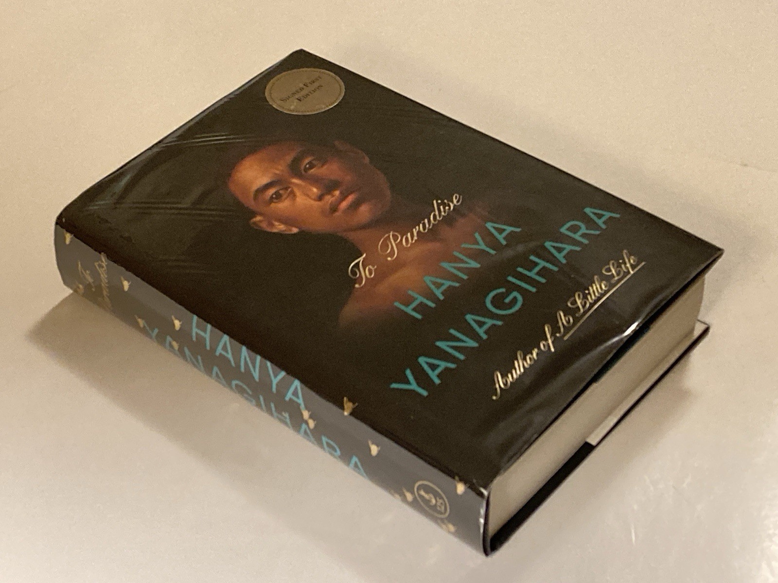 To Paradise by Yanagihara; Signed by Author, 1st Edition Stated, VG+ / VG+