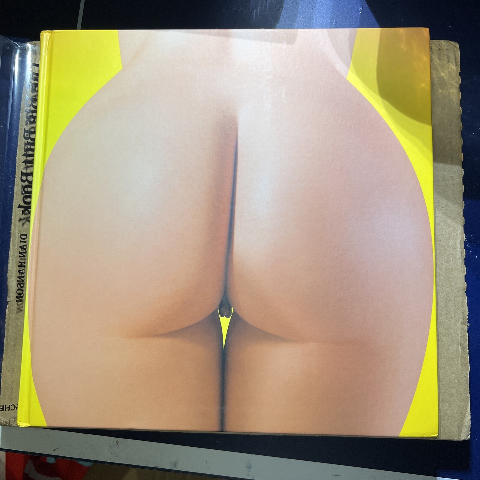First Edition 2010, Big Butt Book by Hanson Dian- Hardcover Coffee Table Size