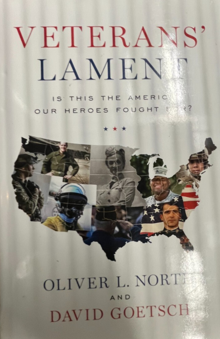Veterans‘ Lament Is This the America Our Heroes Fought For? Oliver L. North book