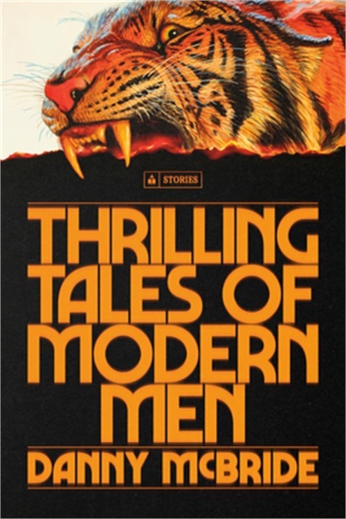 Thrilling Tales of Modern Men: Stories (Hardback or Cased Book)