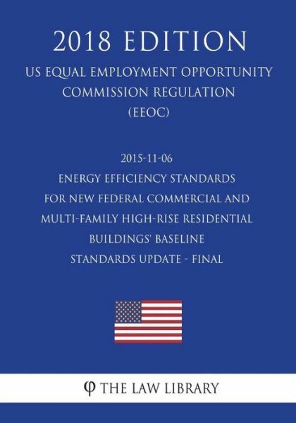 2015-11-06 Energy Efficiency Standards For New Federal Commercial And Multi…
