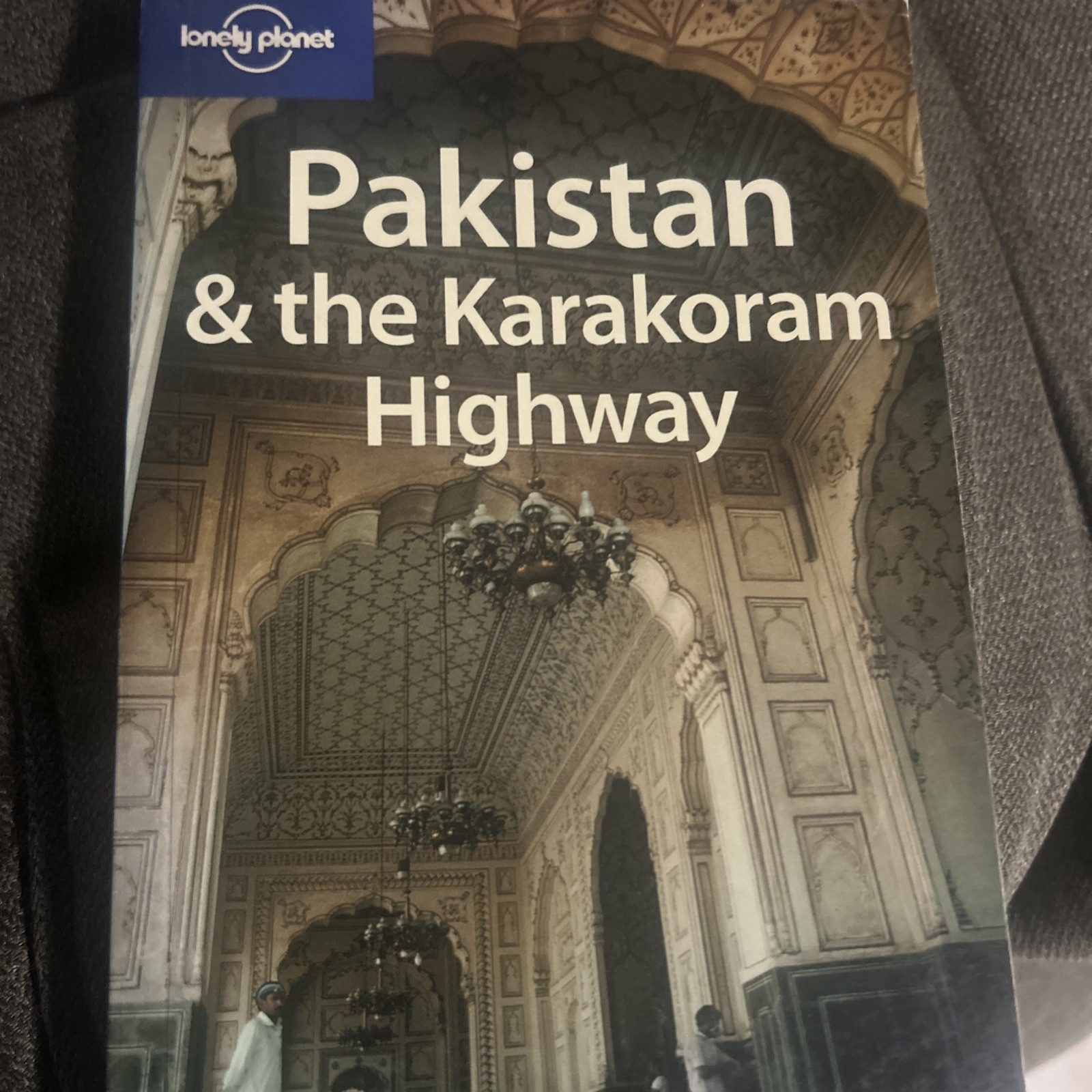 Pakistan and the Karakoram Highway by Lonely Planet (2004, Trade Paperback)