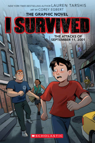 I Survived the Attacks of September 11, 2001 (I Survived Graphic Nov – VERY GOOD