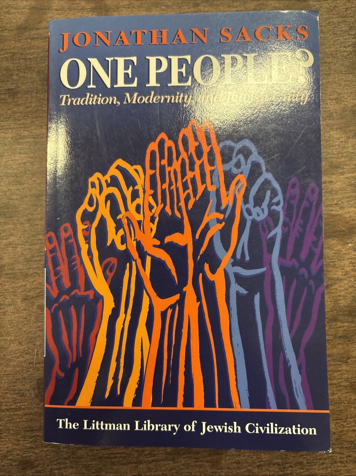 ONE PEOPLE: Tradition, Modernity and Jewish Unity By Jonathan Sacks