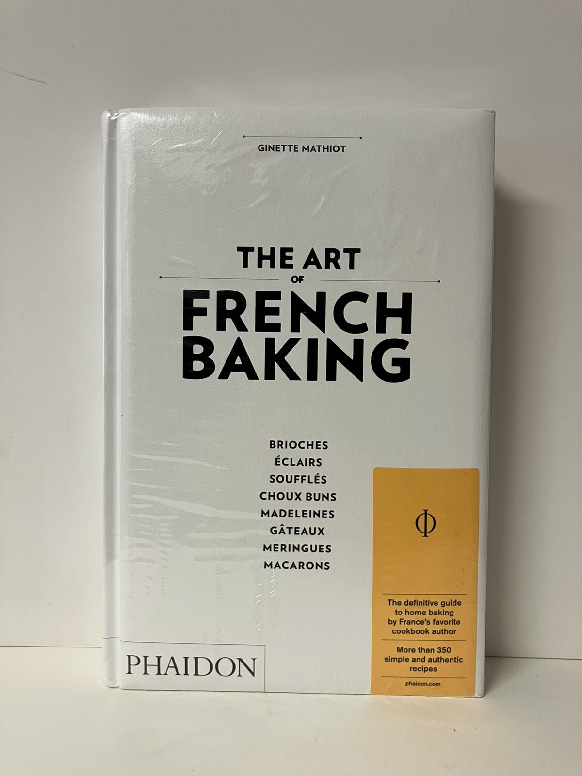 The Art of French Baking by Ginette Mathiot (2011, Hardcover) Phaidon NEW SEALED