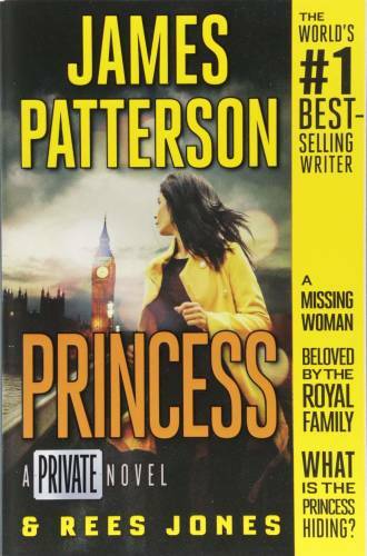 Princess: A Private Novel – Paperback By Patterson, James – VERY GOOD