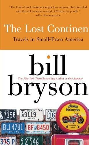 The Lost Continent: Travels in Small-Town America – Paperback – GOOD