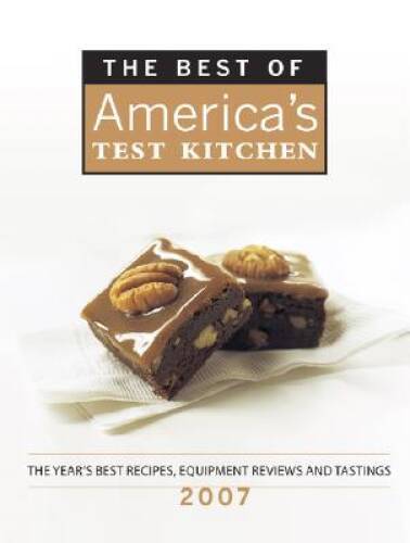 The Best of America’s Test Kitchen 2007: The Year’s Best Recipes, Eq – VERY GOOD