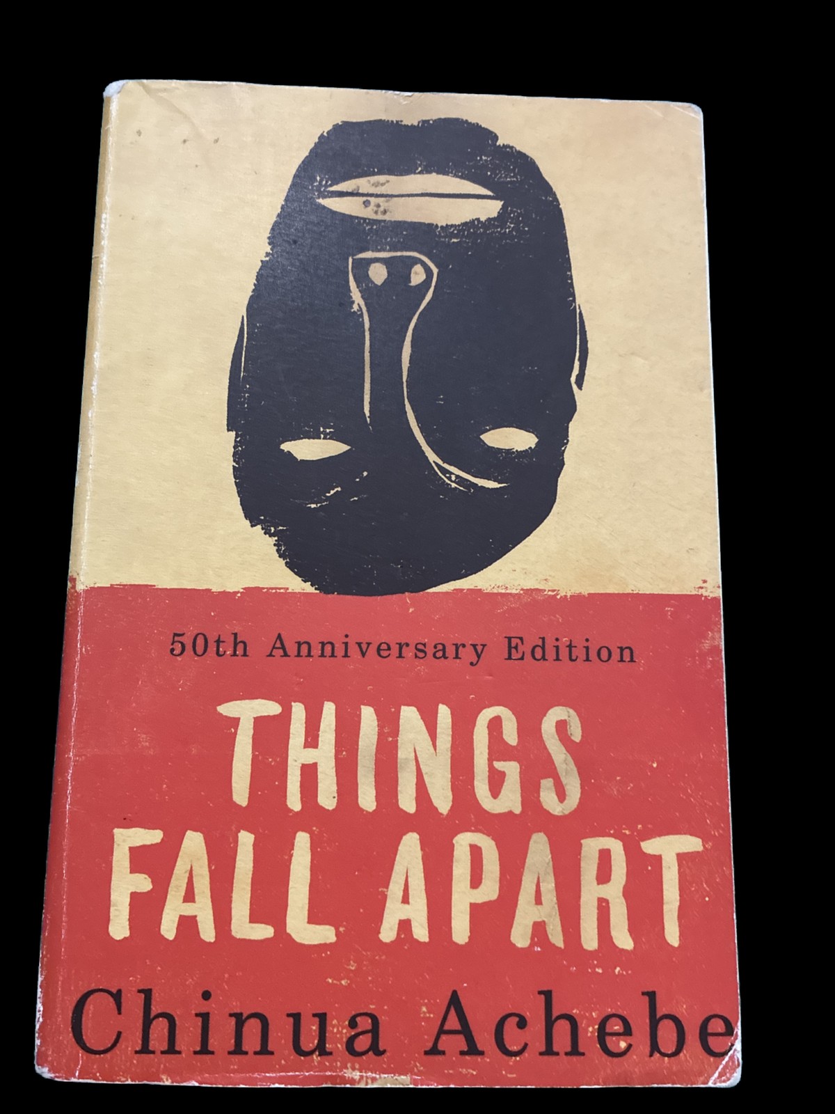 Things Fall Apart: A Novel by Chinua Achebe 50th Anniversary Edition