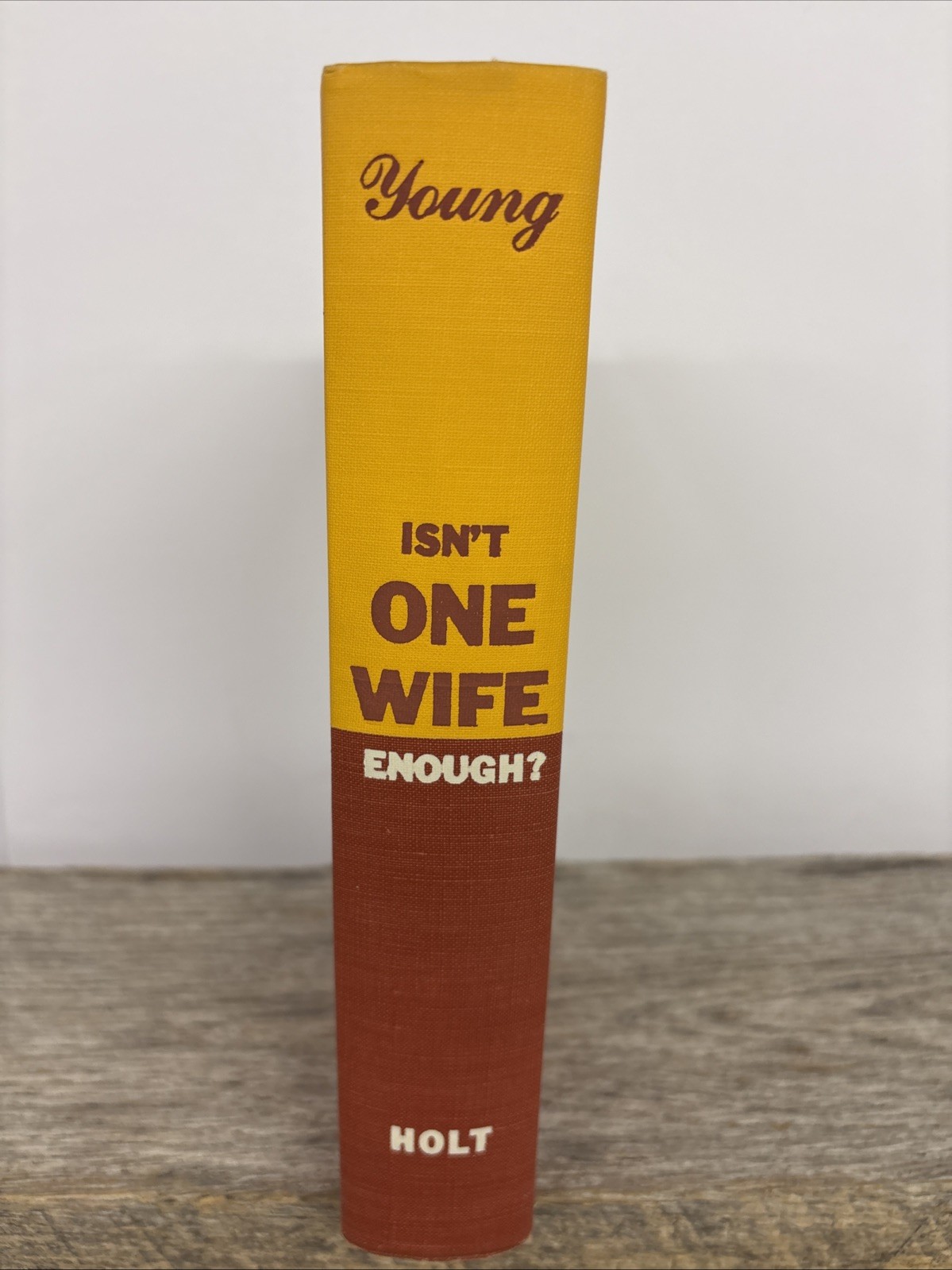 Isn’t One Wife Enough? The Story of Mormon Polygamy-1954 First Ed. w Dust Jacket