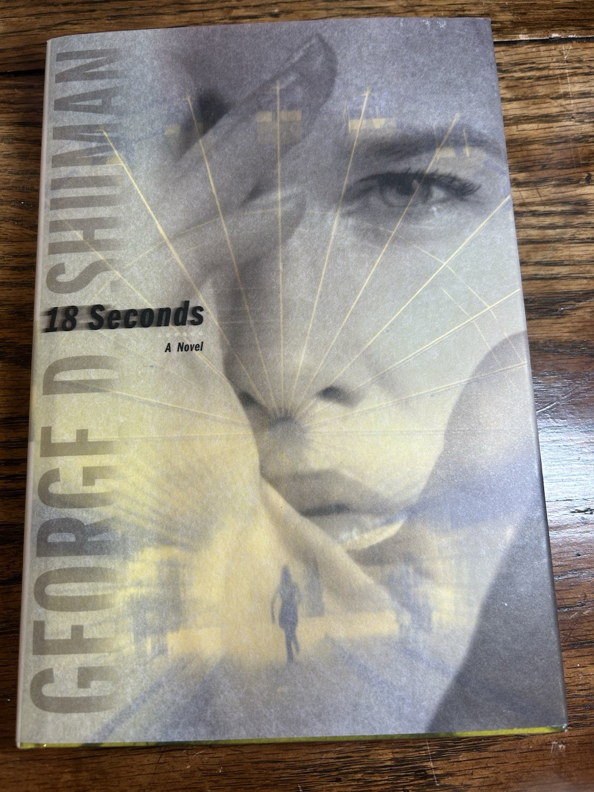 18 Seconds by George D. Shuman – Hardcover