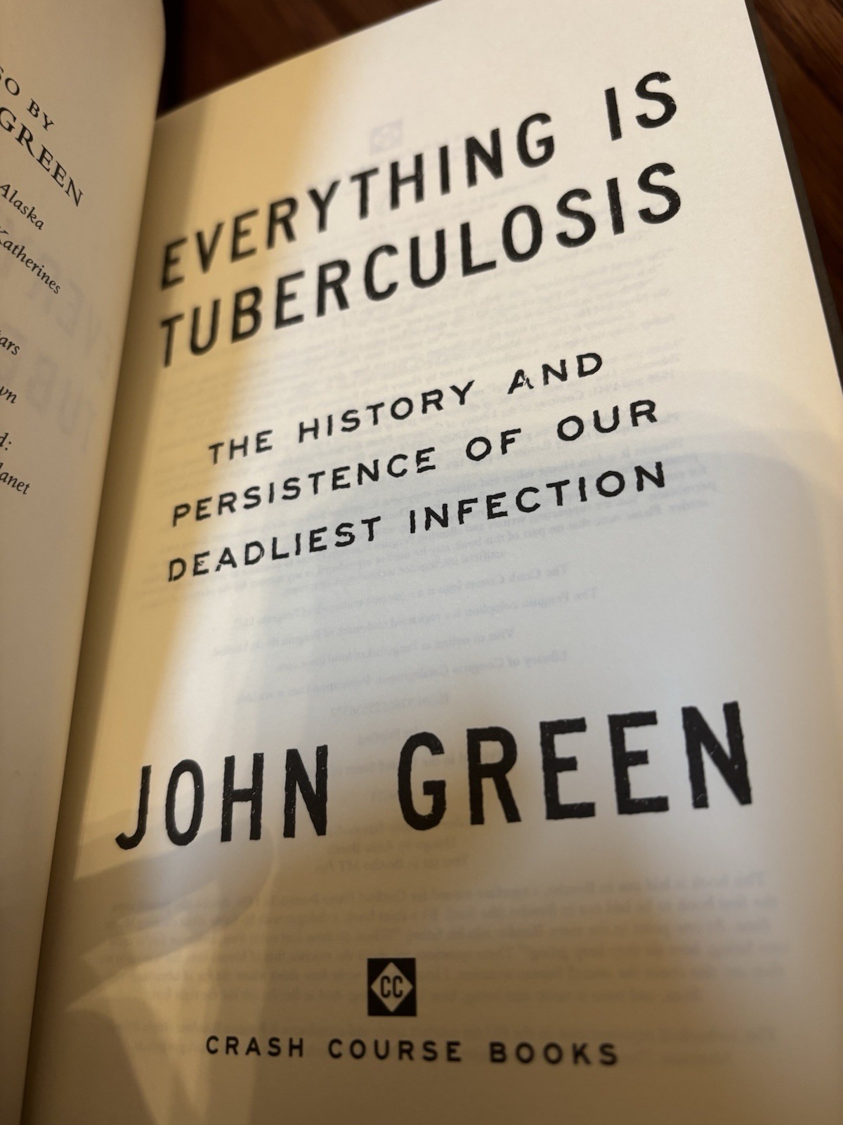 Everything is Tuberculosis. John Green Signed 1st HC Ptg. CC 2025 Fine Unread