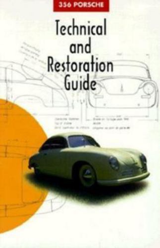 356 Porsche Technical and Restoration Guide, 356 Registry Editors, 9780929758107