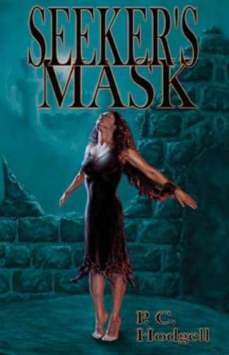Seeker’s Mask – Paperback, by P. C. Hodgell – Very Good