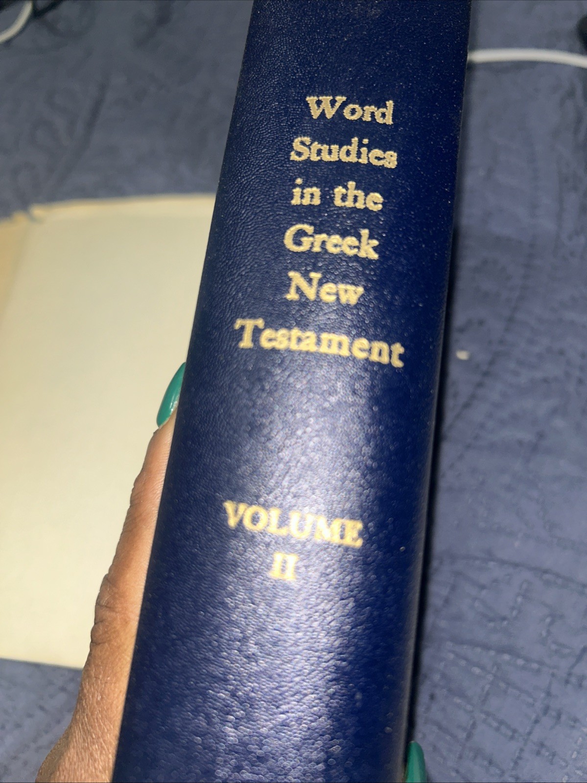 Word Studies in the Greek New Testament by Kenneth S. Wuest Volume 2 & 4
