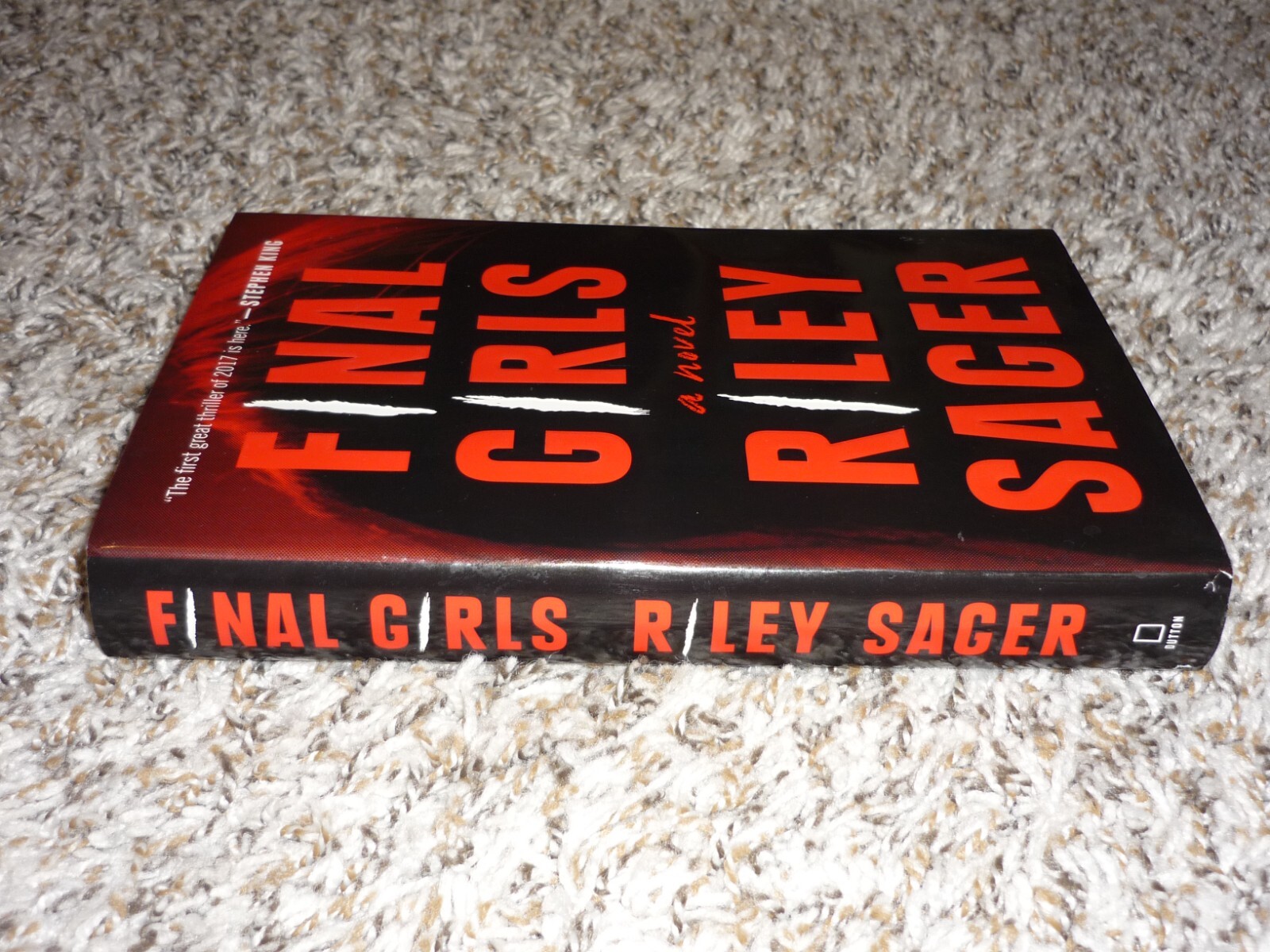 Final Girls by Riley Sager, 2017 Hardcover, First 1st Edition 3rd Print, DJ