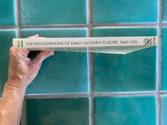 The Foundations Of Early Modern Europe 1460-1559 Paperback Eugene F Rice Jr 1970