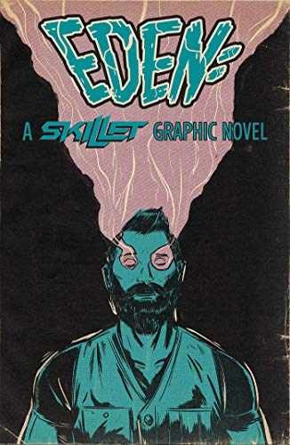 Eden:A Skillet Graphic Novel – Paperback, by Skillet; Random Shock – Very Good