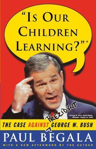 Is Our Children Learning?: The Case Again- paperback, Begala, 9780743214780, new