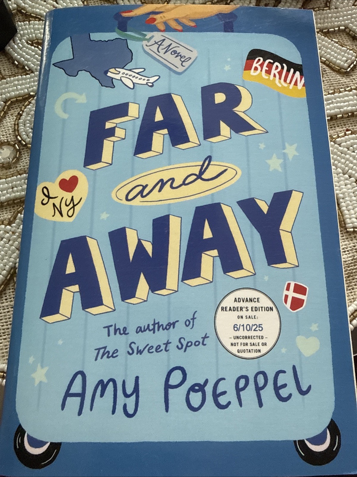 FAR AND AWAY- AMY POEPPEL 2025 (PB) Advance Reader’s Copy First Edition