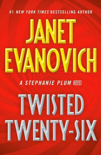 Twisted Twenty-Six (Stephanie Plum) – Hardcover By Evanovich, Janet – GOOD
