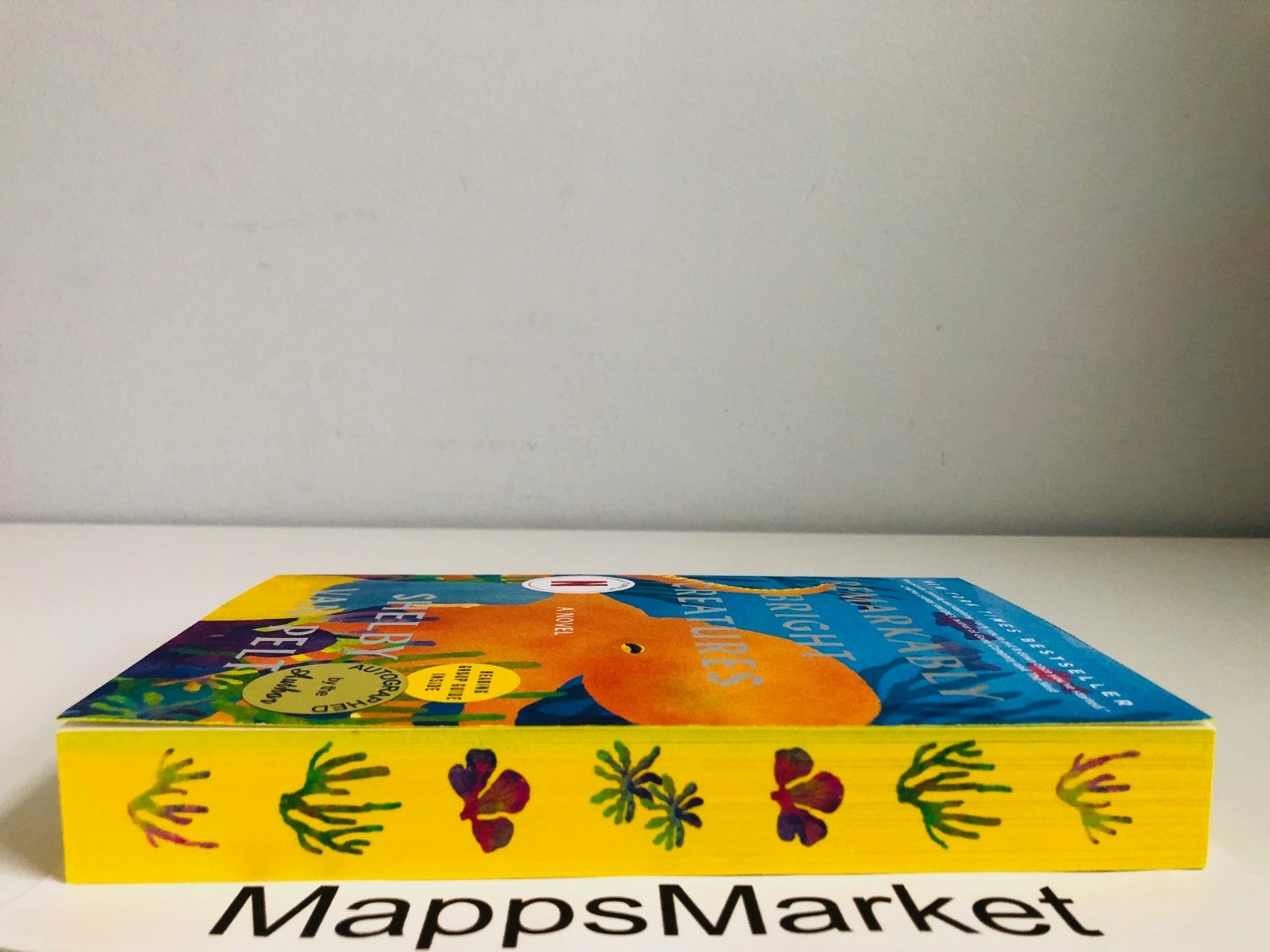 SIGNED Remarkably Bright Creatures by Shelby Van Pelt Trade PB ~ STENCILED EDGES