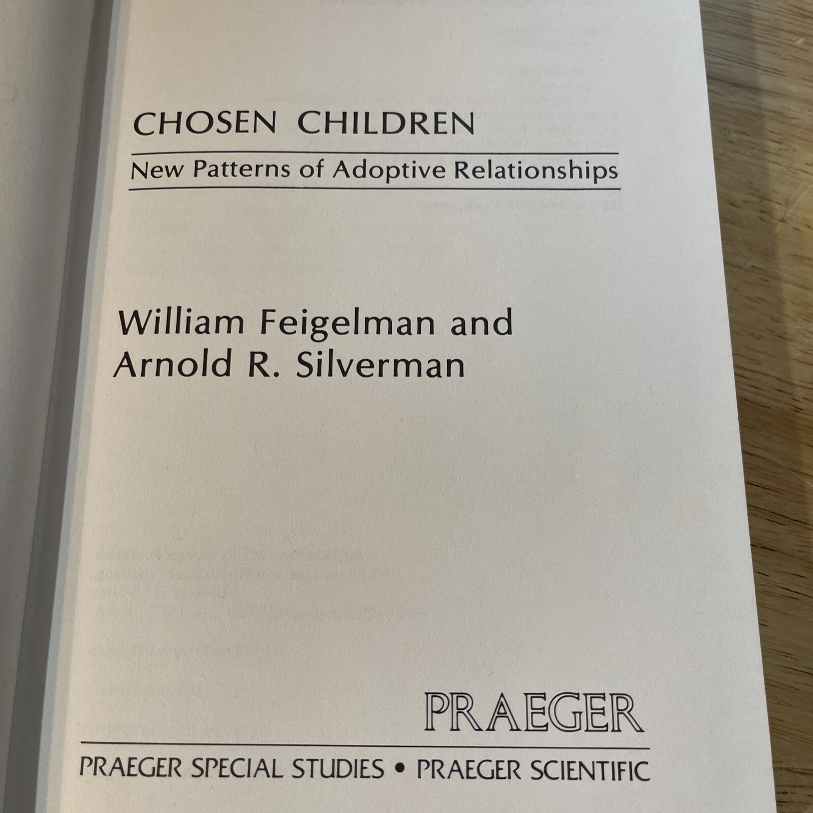 Chosen Children New Patterns of Adoptive Relationships