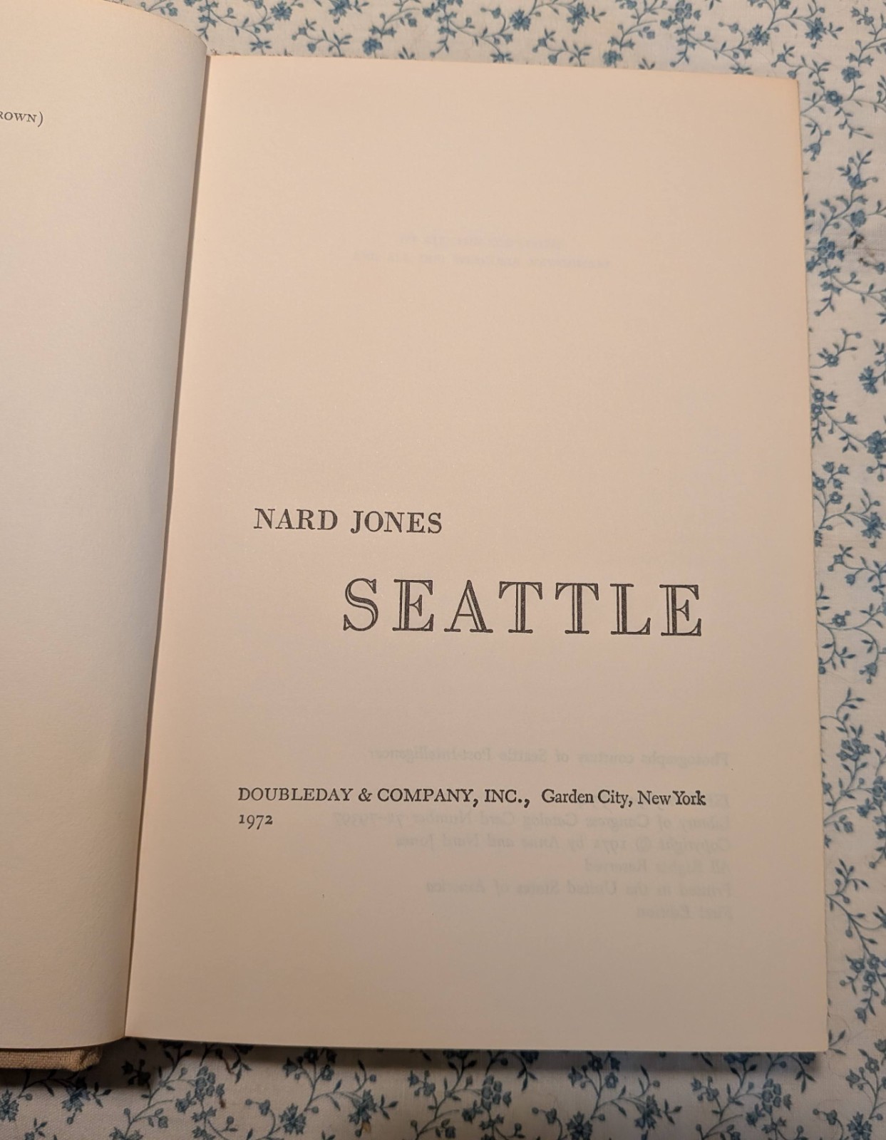 Seattle by Nard Jones (Hardcover) First Edition