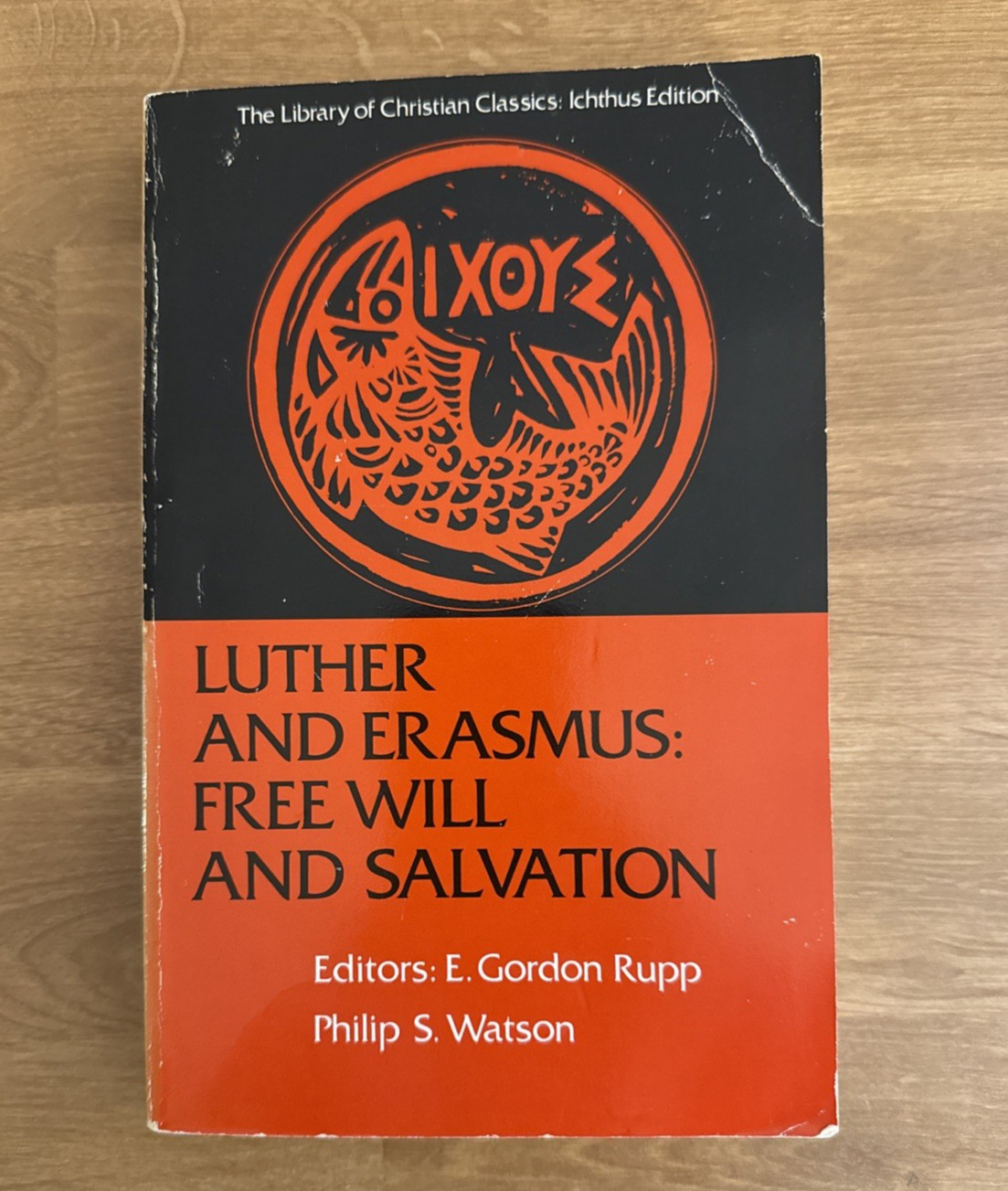 RELIGION: LUTHER AND ERASMUS: FREE WILL AND SALVATION, Rupp, Watson Paperback