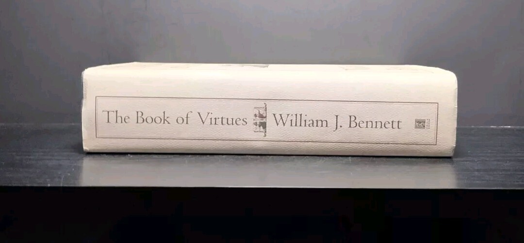 The Book of Virtues by William J. Bennett 1st Edition 10th Printing Hardcover