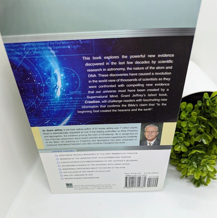 Creation : Remarkable Evidence of God’s Design by Grant R. Jeffrey (2003)