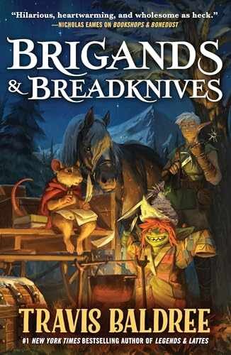 Brigands & Breadknives (Legends & – Hardcover, by Baldree Travis – Very Good b