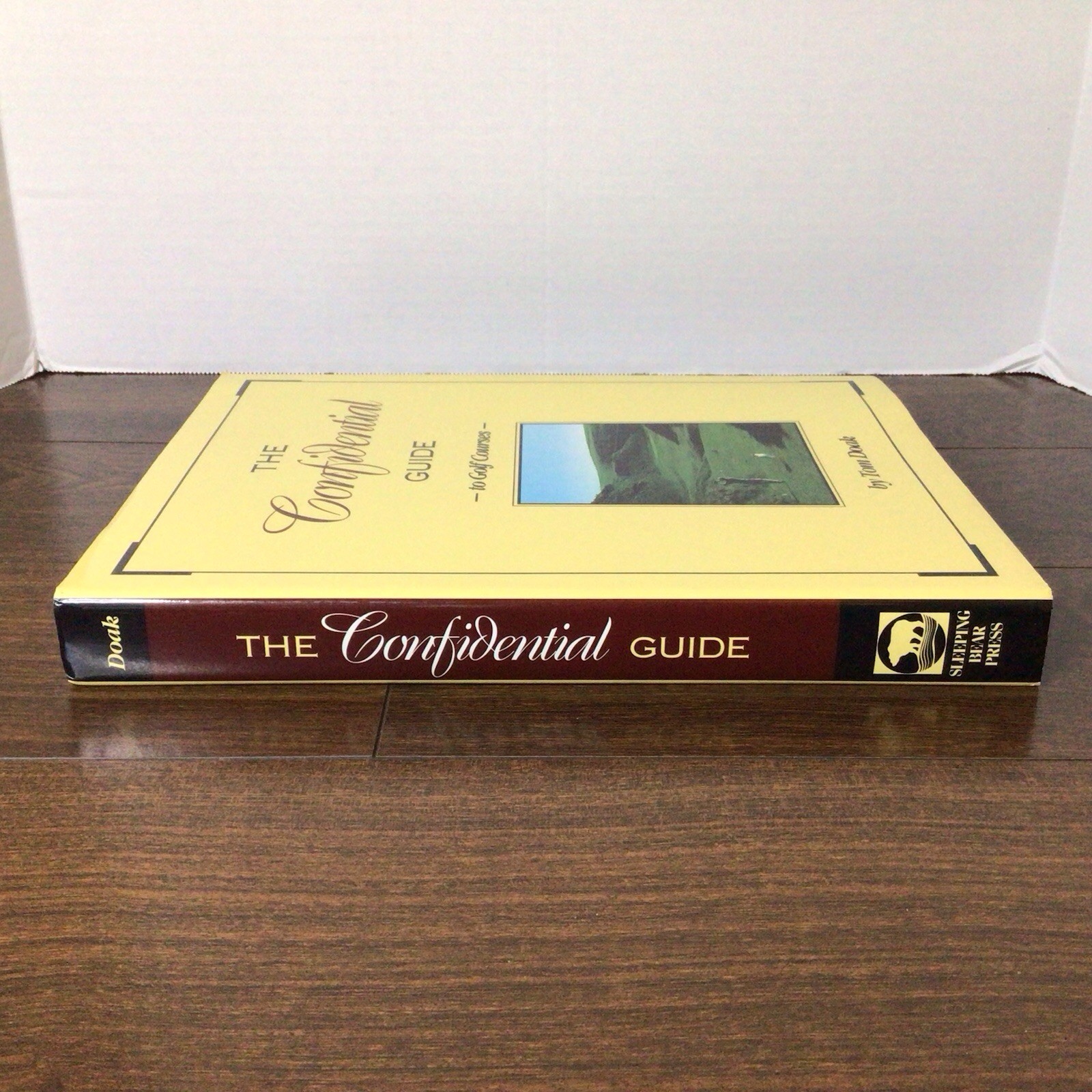 The Confidential Guide to Golf Courses by Tom Doak 1996 Hardcover First Edition