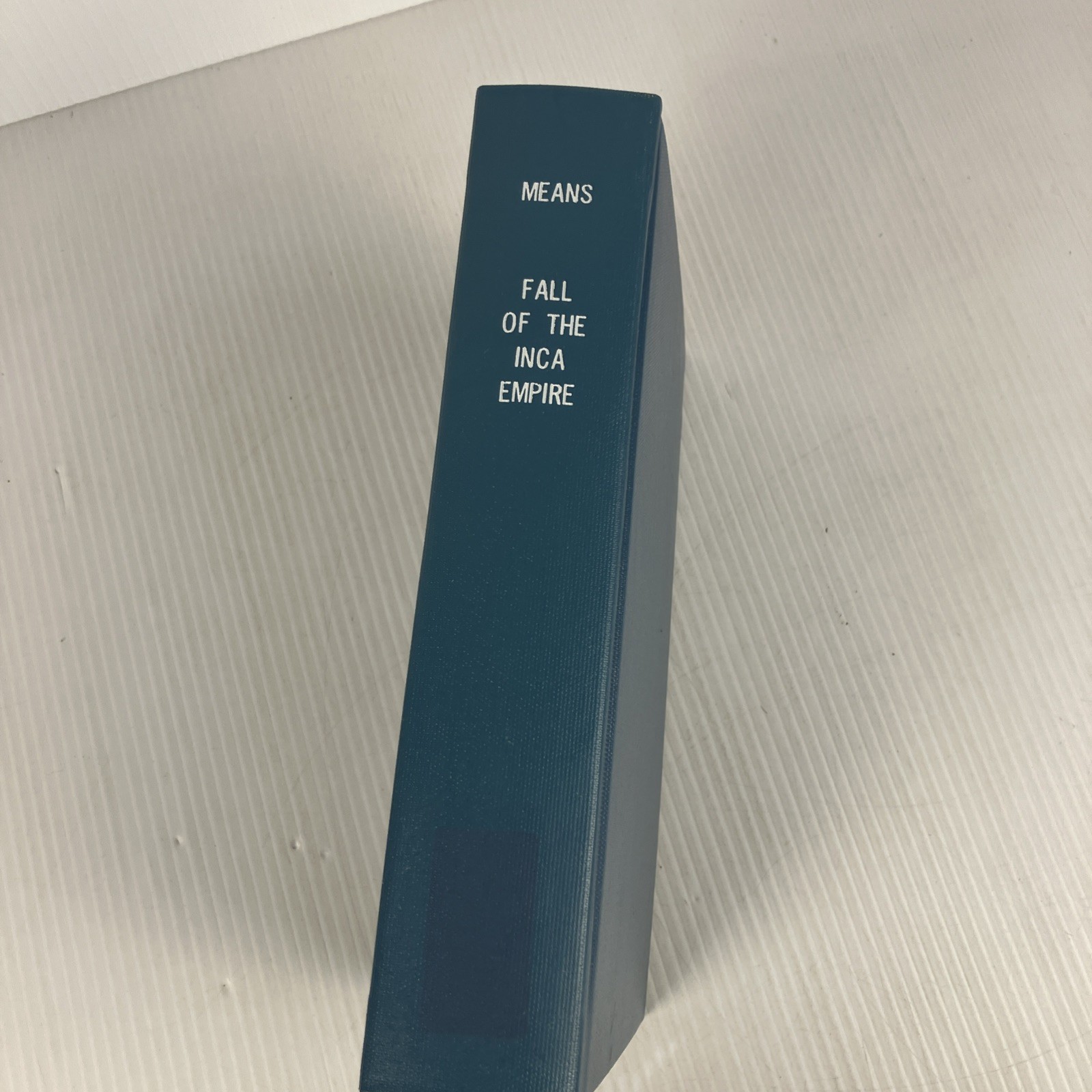 Fall of the Inca Empire 1932 1st edition by Philip Ainsworth Spanish Peru