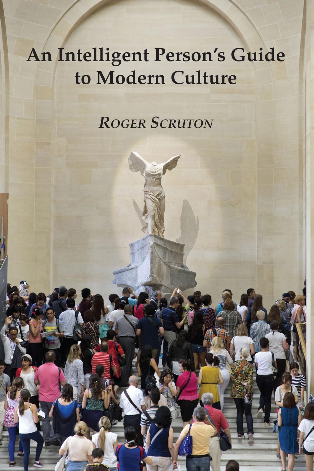 An Intelligent Person’s Guide to Modern Culture