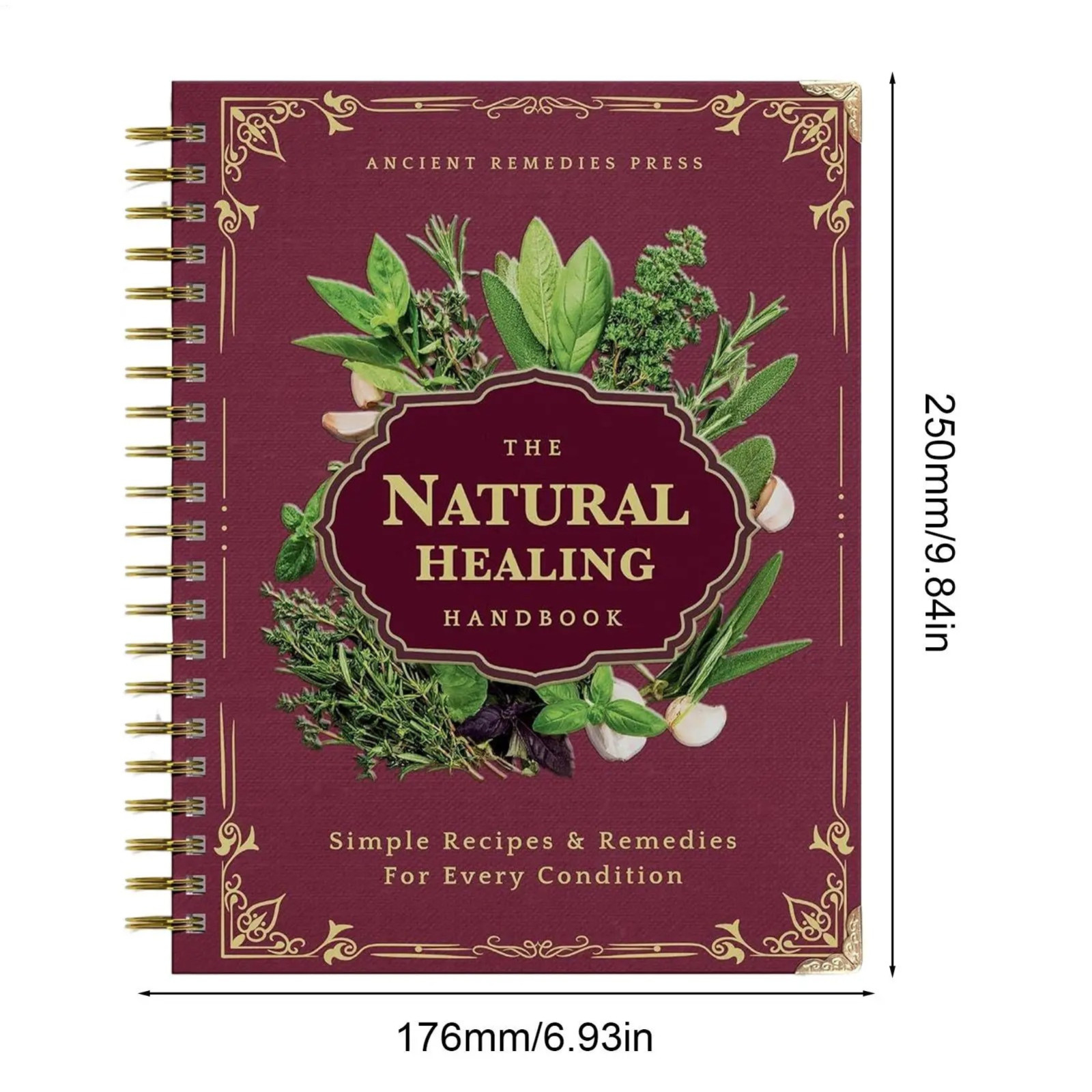 The Natural Healing Handbook, Spiral-Bound Guide for Herbal Remedies and Natural