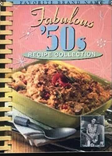 Fabulous ’50s Recipe Collection (Favorite Brand Name Recipes) – Hardcover – GOOD