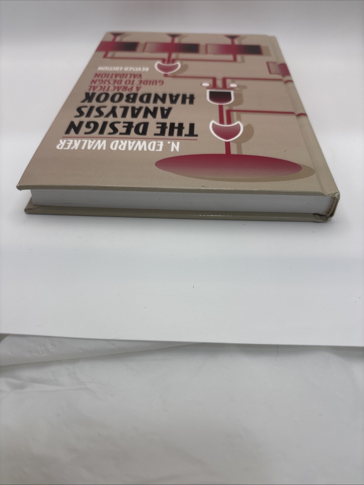 The Design Analysis Handbook:Practical Guide /Design Validation,Revised ED.1998