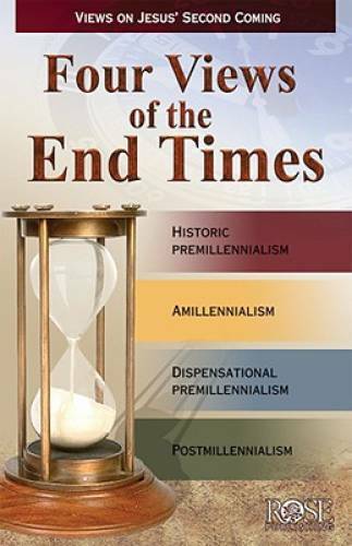 Four Views of the End Times pamphlet: Views on Jesus‘ Second Coming – GOOD