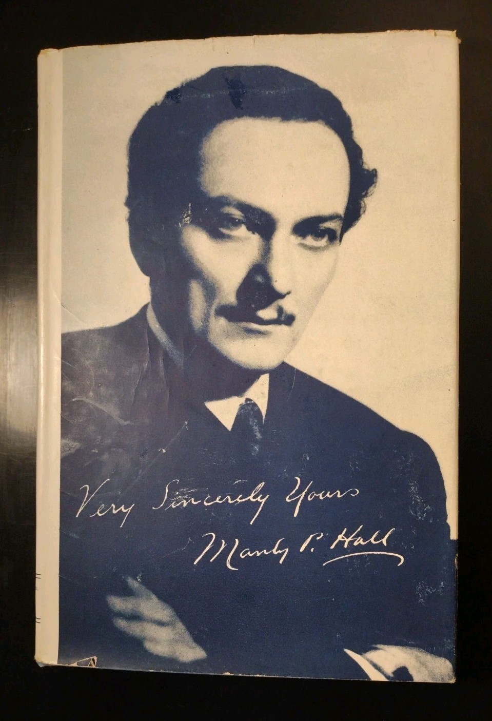 VERY SINCERELY YOURS. Manly P. Hall. First Edition (Letters to Students) HCDJ
