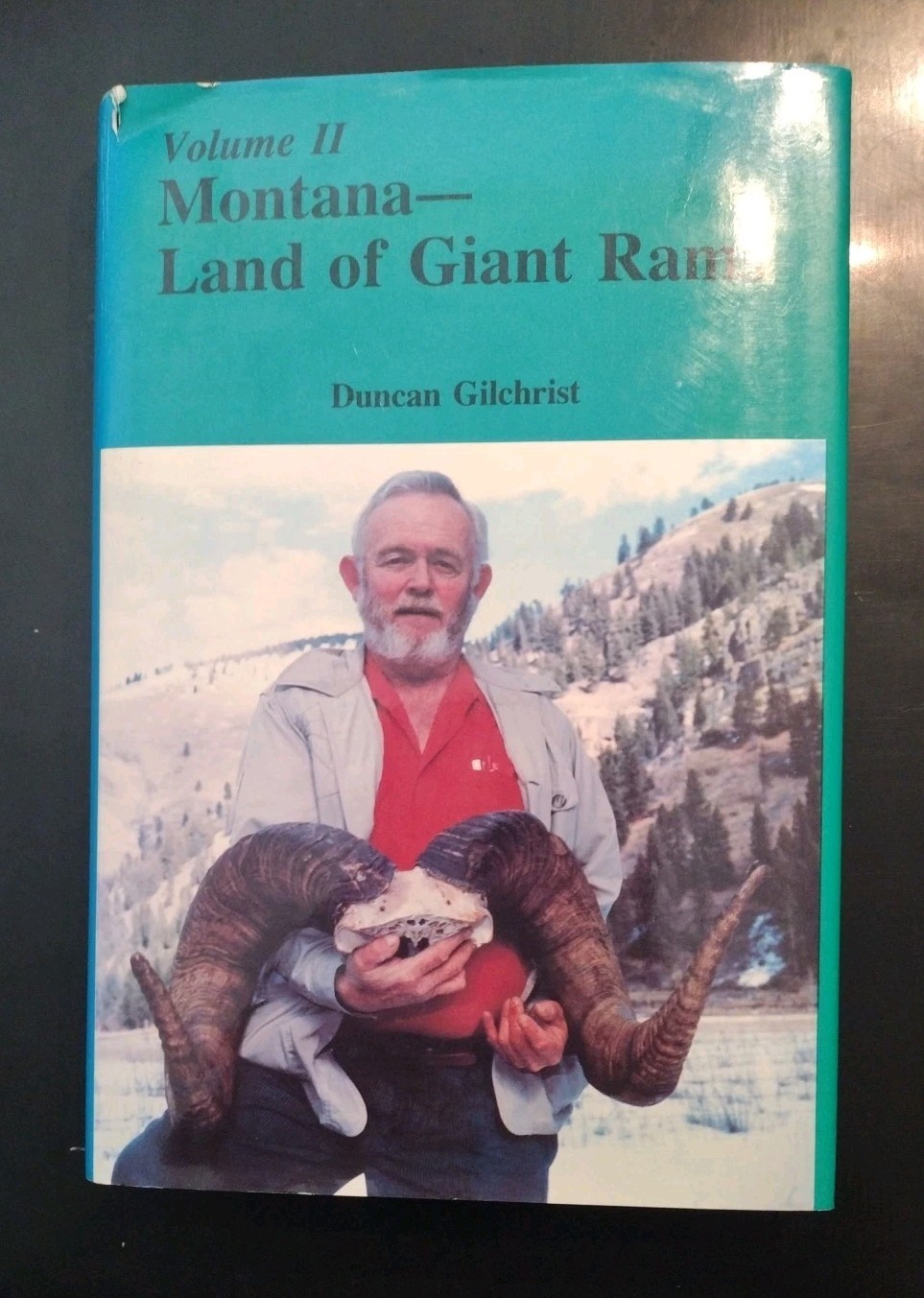 Signed #d 76/500 MONTANA – Land of the Giant Rams Vol. II. Duncan Gilchrist HCDJ