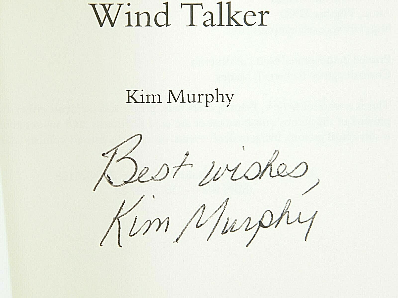 Wind Talker by Kim Murphy (2014,PB VG ‚SIGNED‘