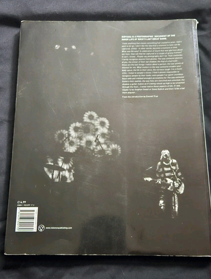 NIRVANA Book. photos by Steve Bullick and Stephen Sweet (Hard Soft Cover, 2005)